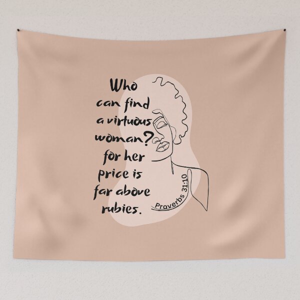 Item preview, Proverbs 31:10 - Who Can Find A Virtuous Woman? designed and sold by Nancyanna.