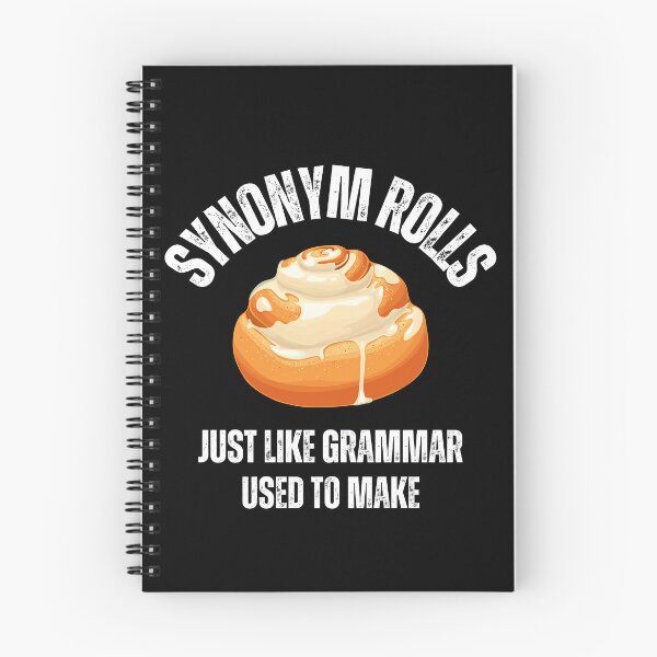 Item preview, Synonym Rolls, Just Like Grammar Used To Make designed and sold by Dream504.