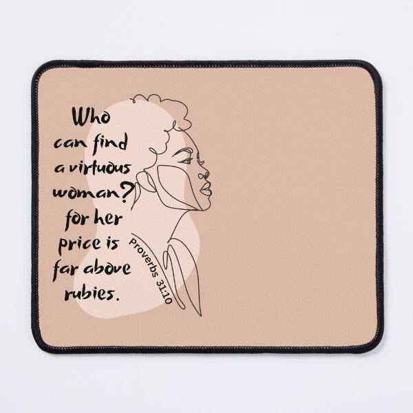Item preview, Proverbs 31:10 - Who Can Find A Virtuous Woman? designed and sold by Nancyanna.