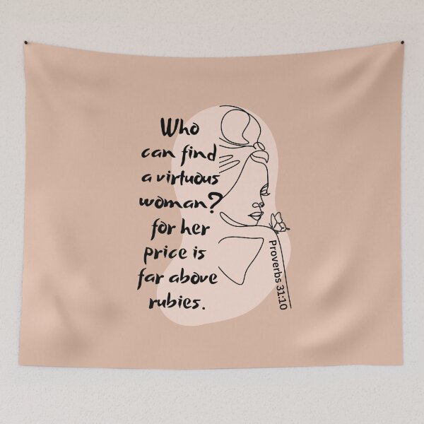 Item preview, Proverbs 31:10 - Who Can Find A Virtuous Woman? designed and sold by Nancyanna.