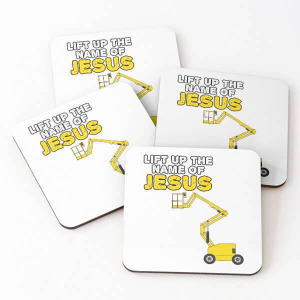 Item preview, Lift Up The Name Of Jesus, Boom Lift Operator Christian Funny designed and sold by doodlerob.
