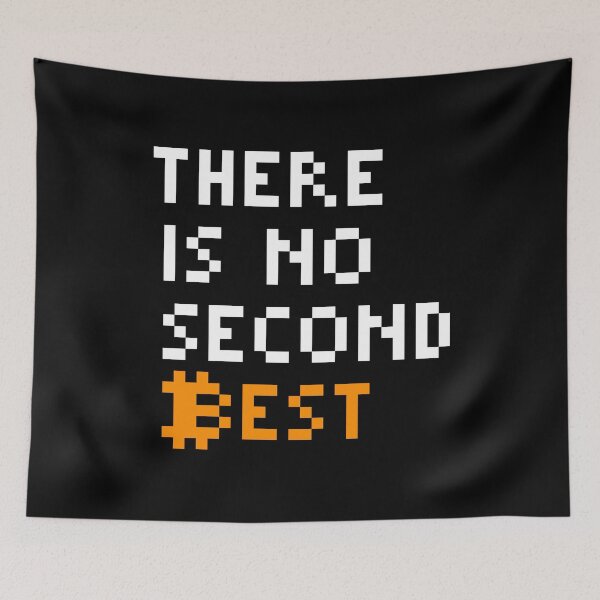 Item preview, There is no second best - Bitcoin Quote designed and sold by CyberRex.
