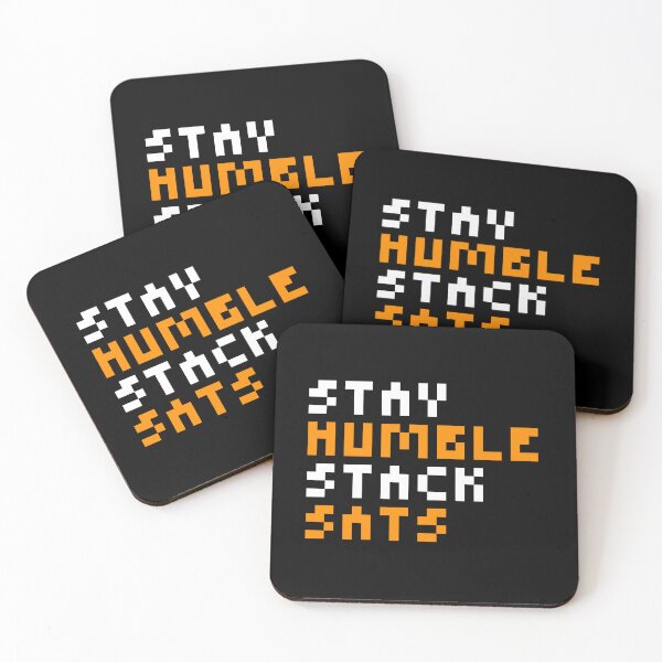 Item preview, Stay Humble Stack Sats Bitcoin designed and sold by CyberRex.