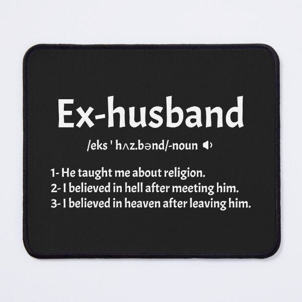 Item preview, Ex Husband Definition for Divorced Women designed and sold by Shiraufa.