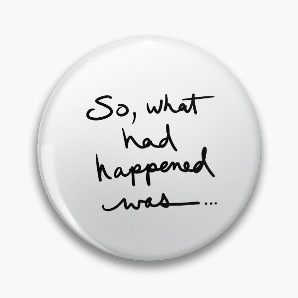 Item preview, So, what happened was… designed and sold by abeink.