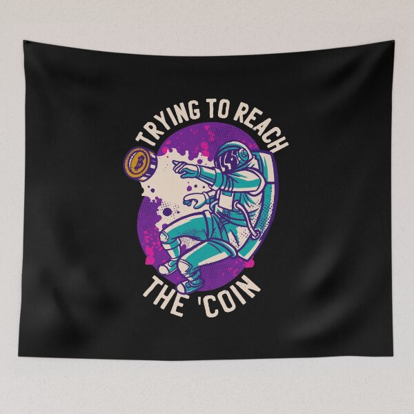 Item preview, Bitcoin, Astronaut Trying to Reach The Coin designed and sold by BesasDesigns.