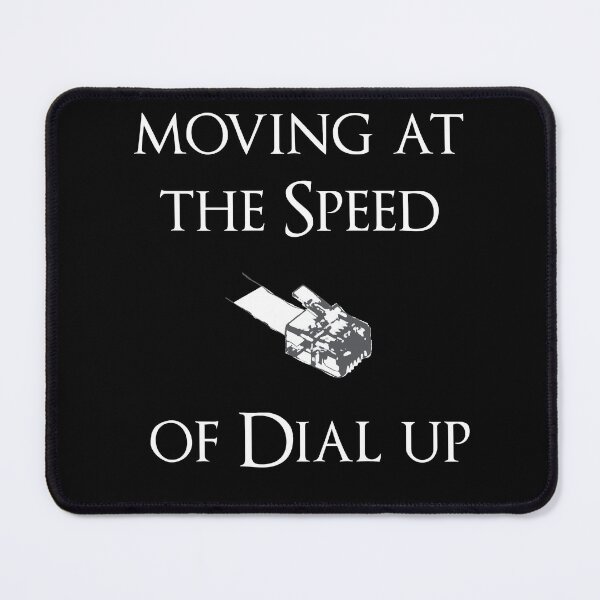 Item preview, Dial Up Speeds designed and sold by Sharachnid.