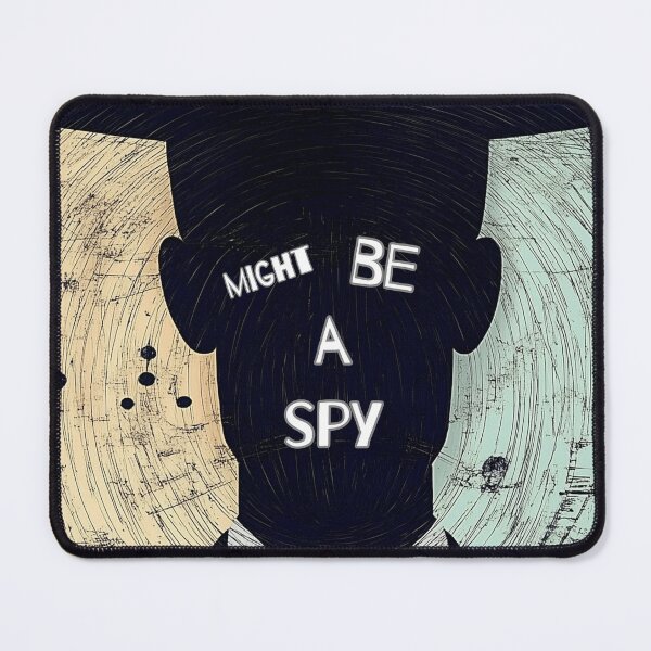 Item preview, Might Be A Spy. Retro design. Text Version. designed and sold by Shoot-The-Moon.