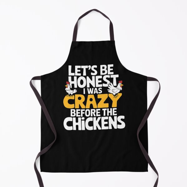 Item preview, Let's Be Honest I Was Crazy Before The Chickens - This funny gift is perfect for chicken lovers, poultry keepers, and people with a great sense of humor! designed and sold by ZyziowskyArt.