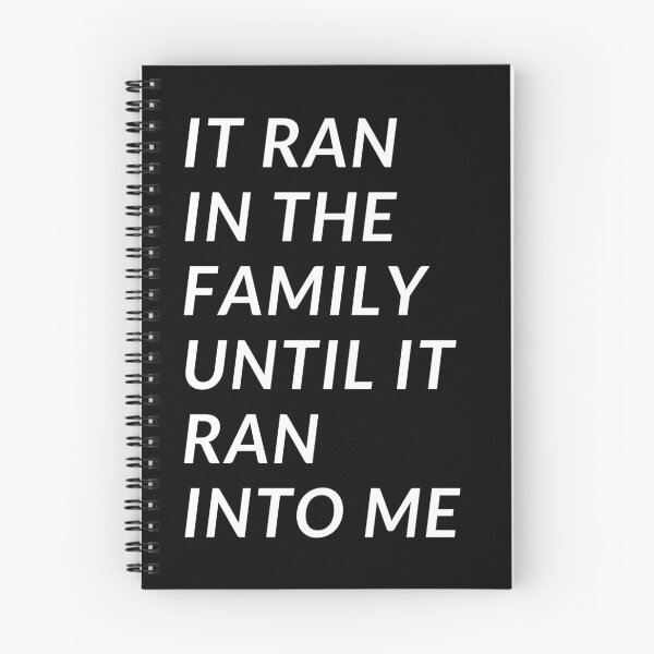 Item preview, it ran in the family until it ran into me designed and sold by Libbi Adams.