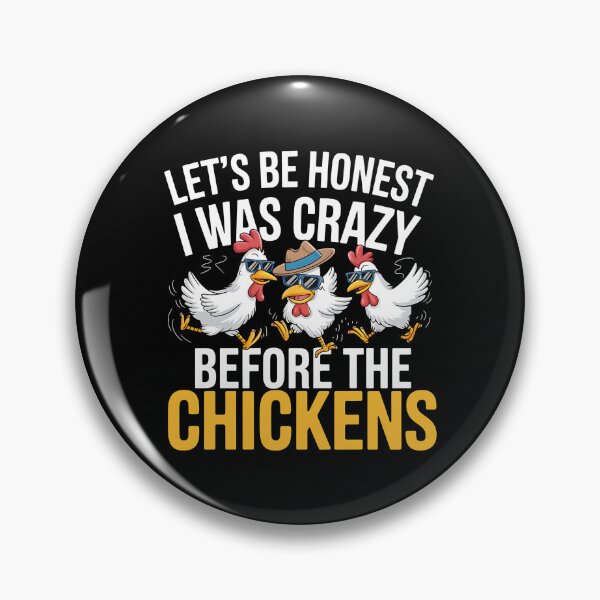 Item preview, Let's Be Honest I Was Crazy Before The Chickens - This funny gift is perfect for chicken lovers, poultry keepers, and people with a great sense of humor! designed and sold by ZyziowskyArt.