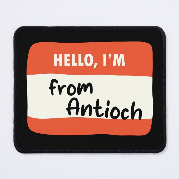 Item preview, Hello I'm From Antioch designed and sold by orlumbuspirate.