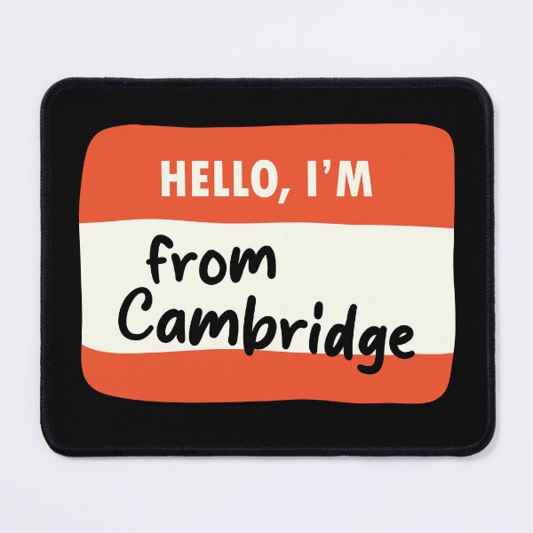 Item preview, Hello I'm From Cambridge designed and sold by orlumbuspirate.