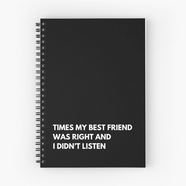 Item preview, Times My Best Friend Was Right And I Didn’t Listen Funny Bestie designed and sold by CuteLovelyDesigns.