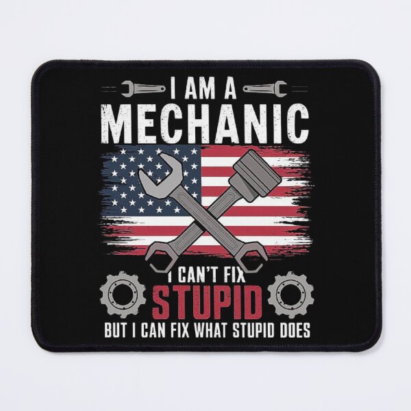 Item preview, a Mechanic - Fixing What Stupid Does American Flag Design designed and sold by love3617.