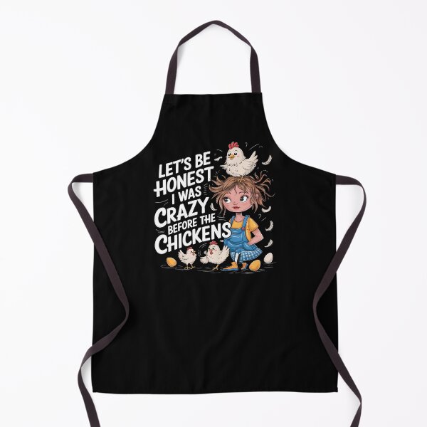 Item preview, Let's Be Honest I Was Crazy Before The Chickens - This funny gift is perfect for chicken lovers, poultry keepers, and people with a great sense of humor! designed and sold by ZyziowskyArt.