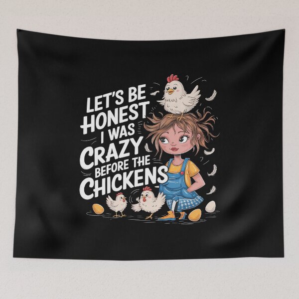 Item preview, Let's Be Honest I Was Crazy Before The Chickens - This funny gift is perfect for chicken lovers, poultry keepers, and people with a great sense of humor! designed and sold by ZyziowskyArt.