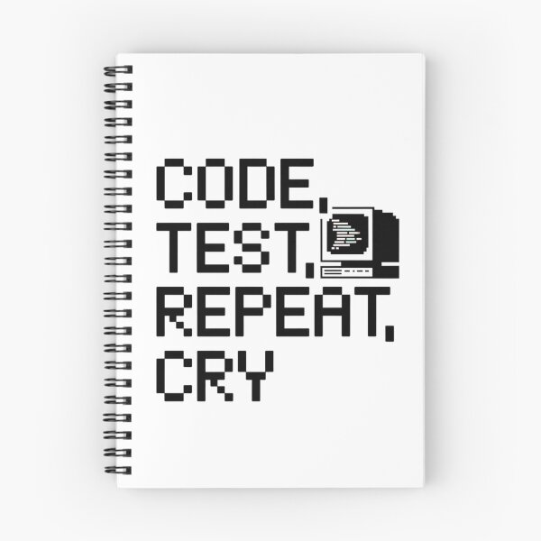 Item preview, Code Test Repeat Cry Funny Developer Programming Life Pixel designed and sold by JenBoyte.