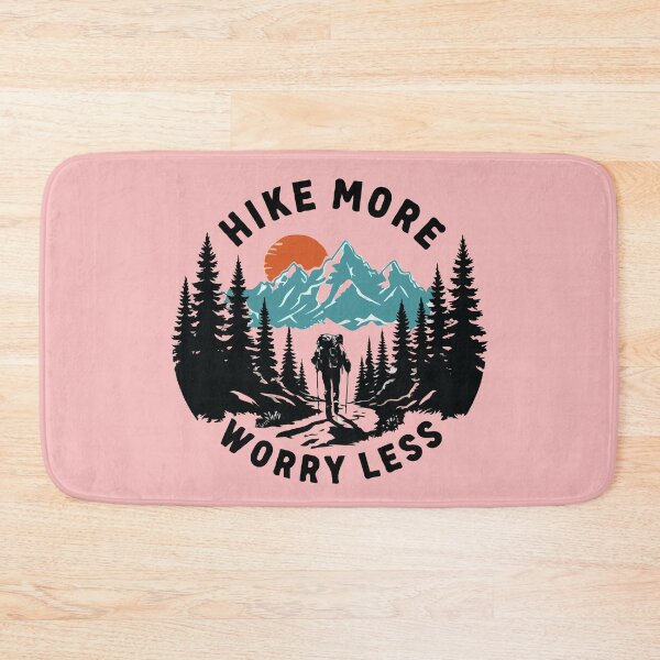 Item preview, Hike More, Worry Less - Hiking for Mental Health designed and sold by MSMPrintDesign.