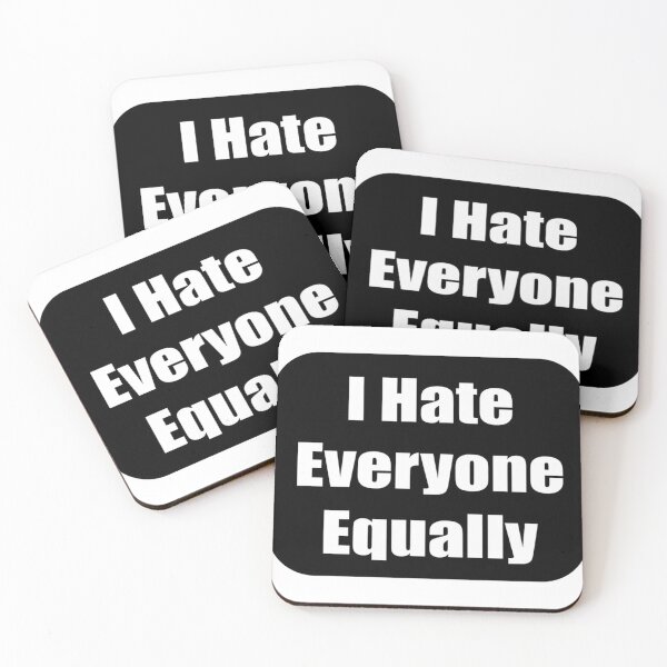 Item preview, Sarcastic Humor: I Hate Everyone Equally Statement designed and sold by Creative Spark.