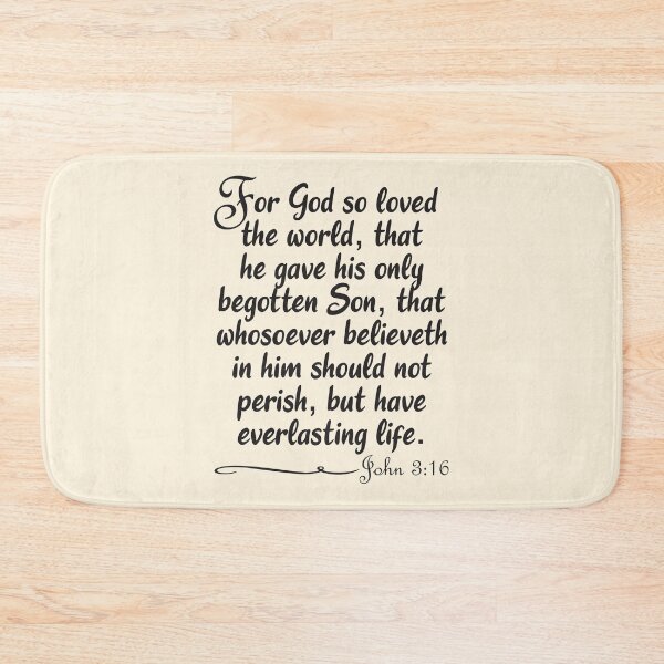 Item preview, John 3:16 For God So Loved The World Whole Verse King James Bible Scripture Christian designed and sold by Angela Dow.