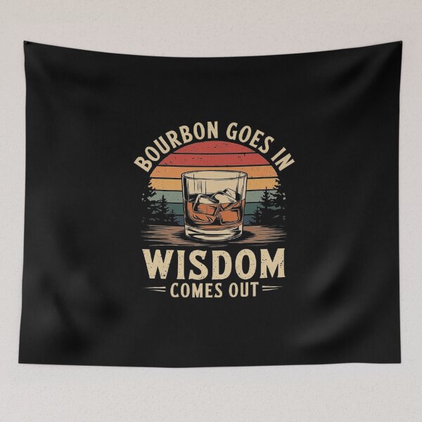 Item preview, Bourbon Goes In Wisdom Comes Out - Whiskey Lovers Design designed and sold by love3617.