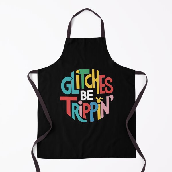 Item preview, Gen X Glitches Be Trippin designed and sold by Peter Stawicki.