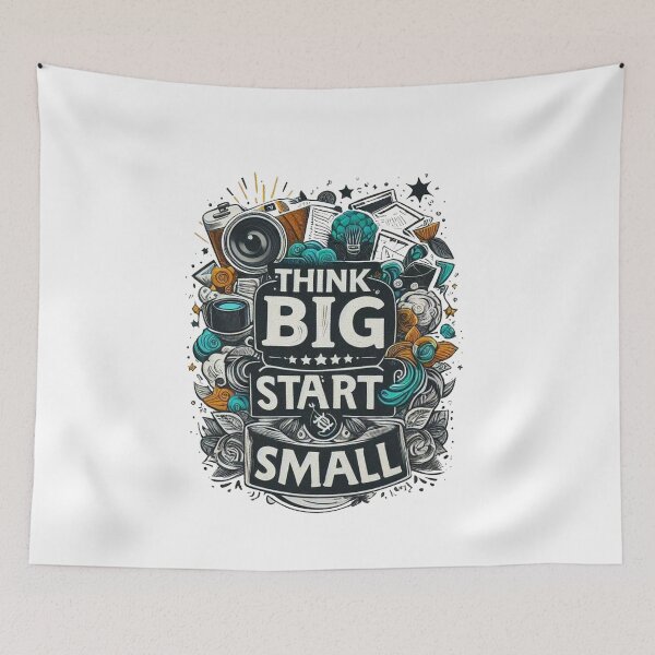 Item preview, Think big, start small designed and sold by Monem-RASH.