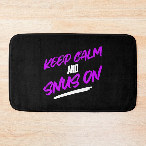 Item preview, Keep Calm and Snus On Snus Lover designed and sold by DomTeesHaven.
