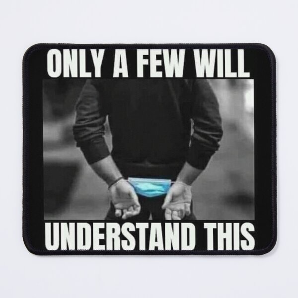 Item preview, ONLY A FEW WILL UNDERSTAND THIS designed and sold by memetee107.