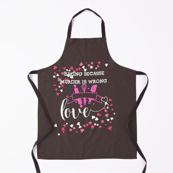 Item preview, Baking Because Murder Is Wrong designed and sold by Iyioladesign.