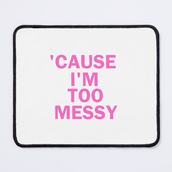Item preview, Cause I'm too messy. Lola Young designed and sold by niiceshop.