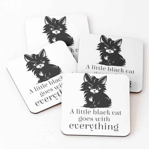 Item preview, A little black cat goes with everything - Version 2 - Black Text designed and sold by FaeryNuff.
