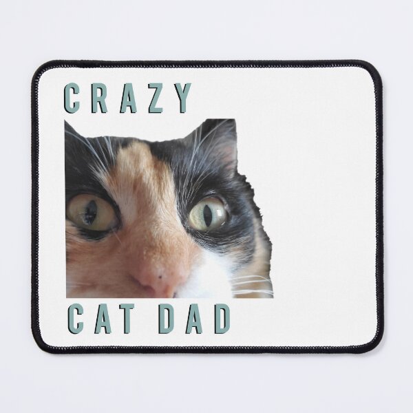 Item preview, Crazy Cat Dad designed and sold by Lyra-and-Neska.