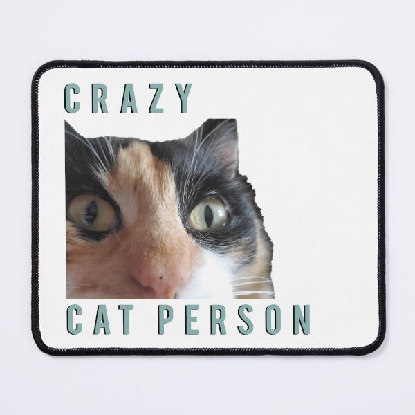 Item preview, Crazy Cat Person designed and sold by Lyra-and-Neska.
