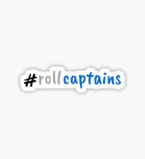 roll captains Sticker