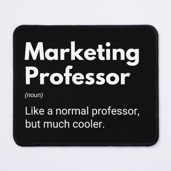 Item preview, Marketing Professor Like A Normal Professor But Much Cooler Funny marketing designed and sold by CuteLovelyDesigns.