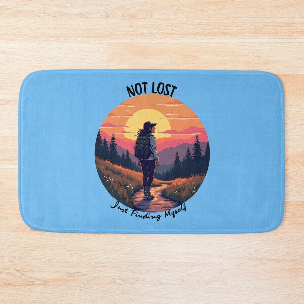Item preview, Not Lost, Just Finding Myself - Hiking Women designed and sold by MSMPrintDesign.