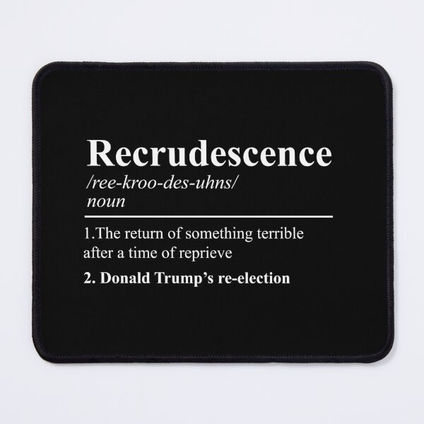 Item preview, Recrudescence Definition designed and sold by kjanedesigns.