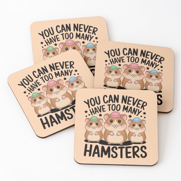 Item preview, You Can Never Have Too Many Hamsters designed and sold by 123ks.