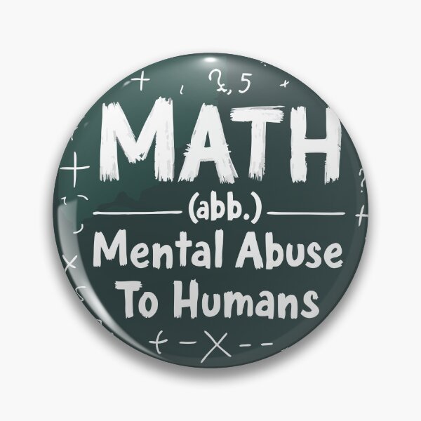 Item preview, Math: Mental Abuse To Humans Funny Chalkboard designed and sold by pixelated_echoes.
