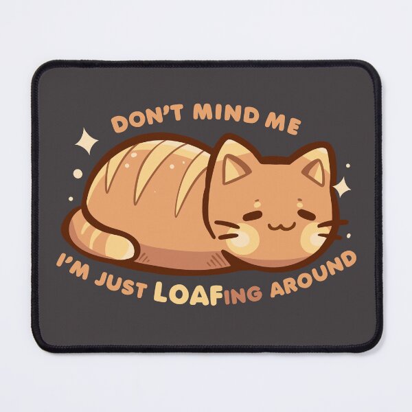 Item preview, LOAFing Around Cat designed and sold by TechraNova.