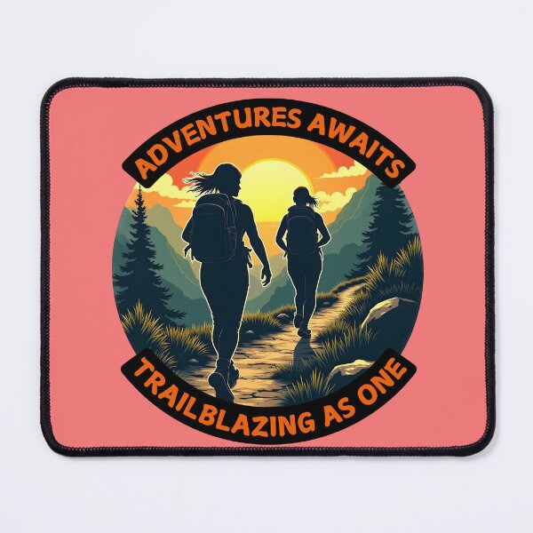 Item preview, Adventures Awaits Trailblazing as One - Hiking Women designed and sold by MSMPrintDesign.