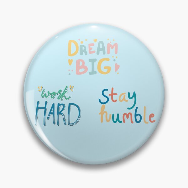 Item preview, Dream big, work hard, stay humble designed and sold by Monem-RASH.