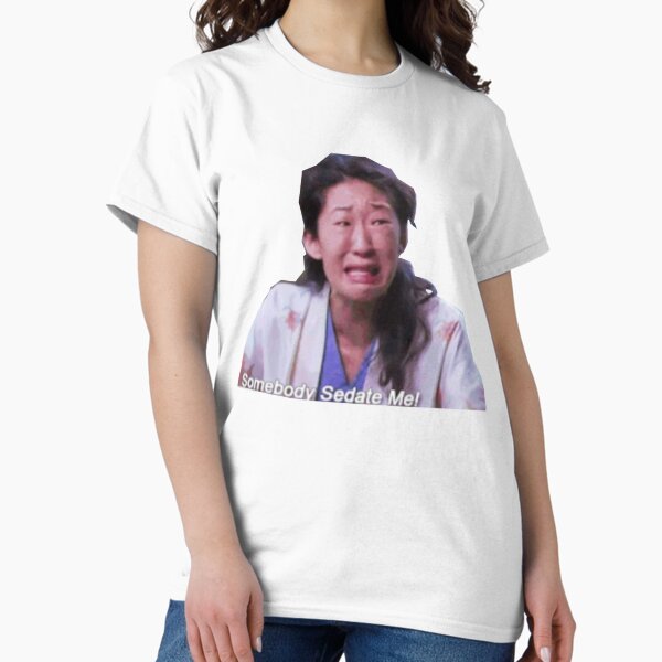 Item preview, SOMEBODY SEDATE ME!! Christina Yang crashout core designed and sold by ReactionPix.