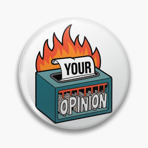 Item preview, Your Opinion designed and sold by MonkiFlipp.