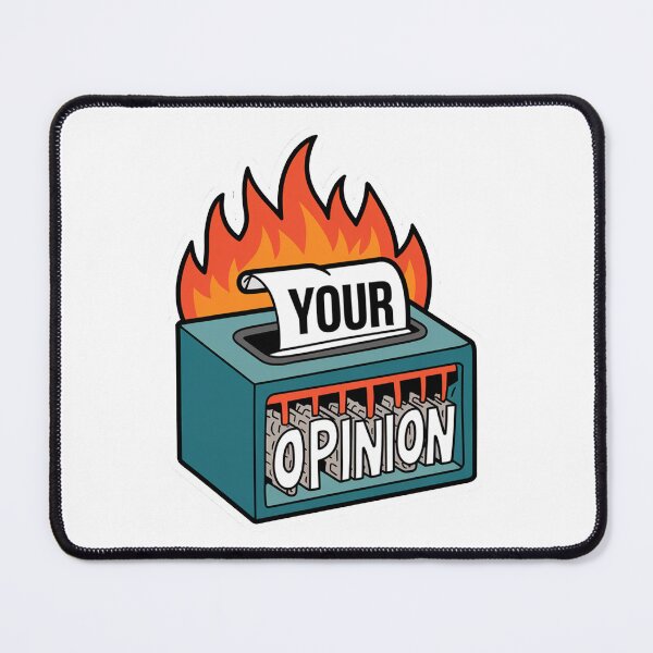 Item preview, Your Opinion designed and sold by MonkiFlipp.