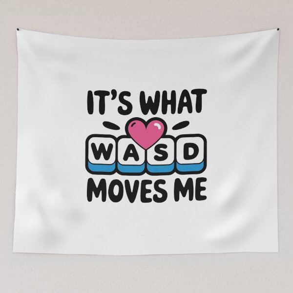 Item preview, WASD Its Whats Moves Me designed and sold by MonkiFlipp.