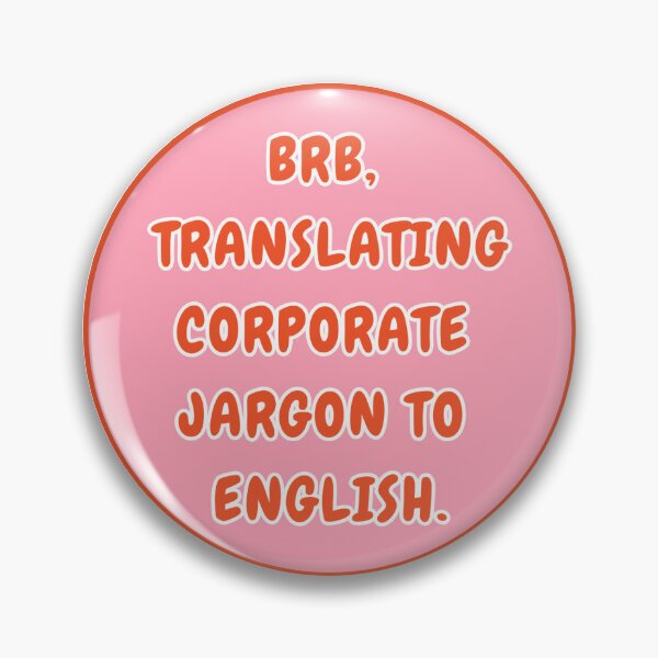 Item preview, Translating Business Jargon to English designed and sold by DesireeSwance.