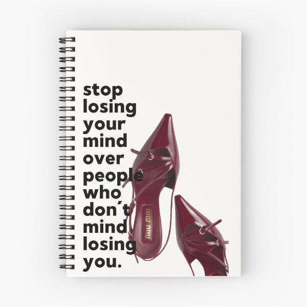 Item preview, Stop Losing Your Mind Over People Who Don´t Mind Losing You. designed and sold by artbystephm.